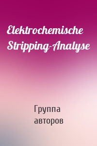 Elektrochemische Stripping-Analyse