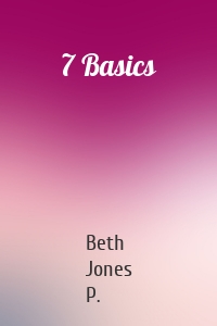 7 Basics