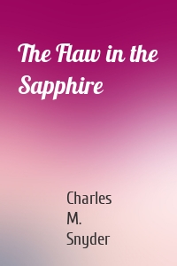 The Flaw in the Sapphire