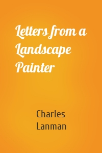 Letters from a Landscape Painter