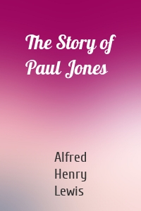 The Story of Paul Jones