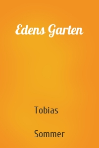 Edens Garten