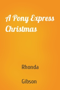 A Pony Express Christmas