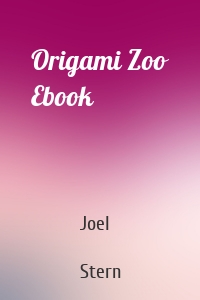 Origami Zoo Ebook