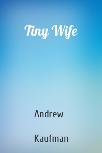 Tiny Wife