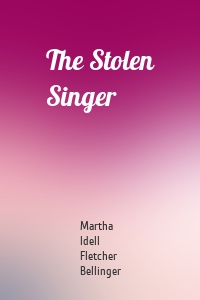 The Stolen Singer