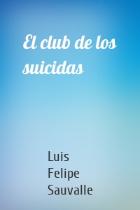 El club de los suicidas