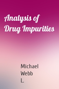 Analysis of Drug Impurities