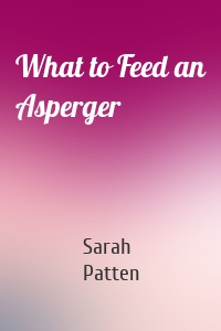 What to Feed an Asperger