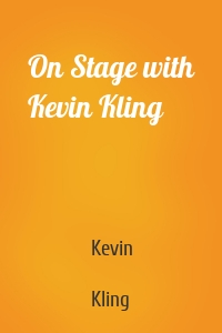 On Stage with Kevin Kling