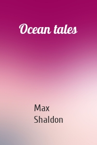 Ocean tales