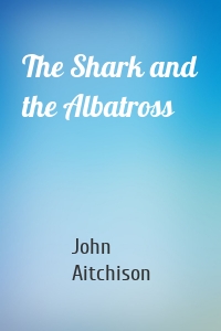 The Shark and the Albatross