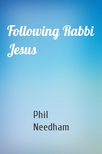 Following Rabbi Jesus