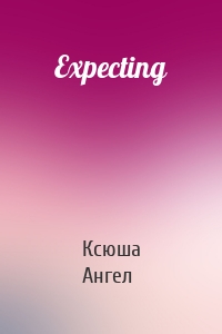 Expecting