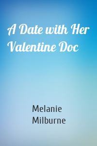 A Date with Her Valentine Doc