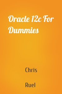 Oracle 12c For Dummies