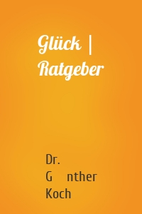 Glück | Ratgeber