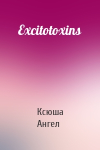 Excitotoxins