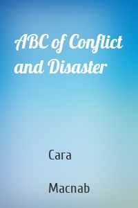 ABC of Conflict and Disaster