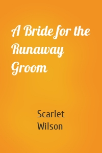A Bride for the Runaway Groom