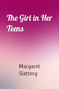 The Girl in Her Teens