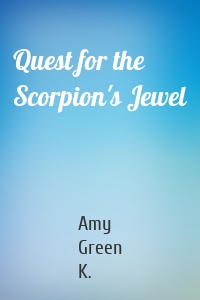 Quest for the Scorpion's Jewel