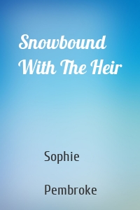 Snowbound With The Heir