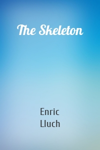 The Skeleton