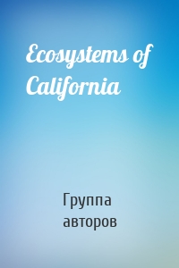 Ecosystems of California