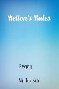 Kelton's Rules