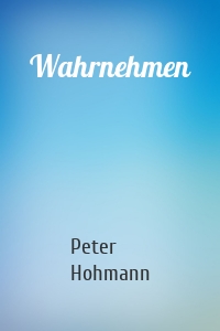 Wahrnehmen