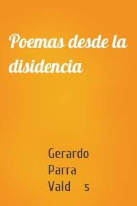 Poemas desde la disidencia