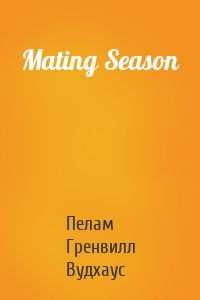 Mating Season