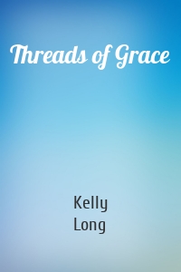 Threads of Grace