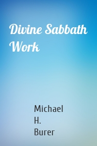Divine Sabbath Work