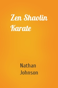 Zen Shaolin Karate