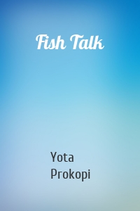 Fish Talk