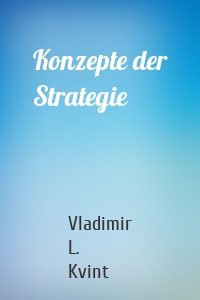 Konzepte der Strategie