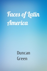 Faces of Latin America