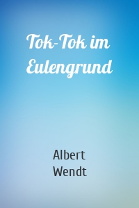 Tok-Tok im Eulengrund