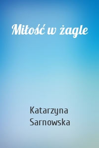 Miłość w żagle