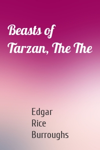 Beasts of Tarzan, The The