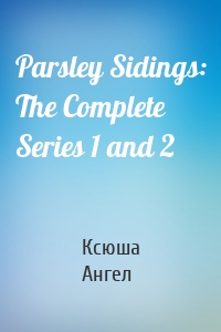 Parsley Sidings: The Complete Series 1 and 2