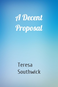 A Decent Proposal