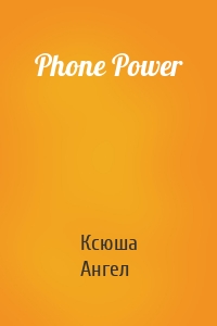 Phone Power