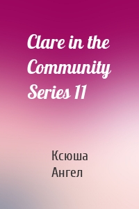 Clare in the Community Series 11