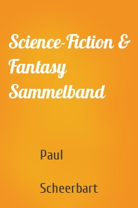 Science-Fiction & Fantasy Sammelband