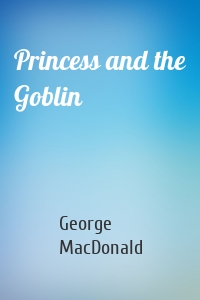 Princess and the Goblin