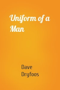 Uniform of a Man