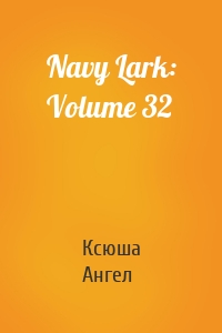 Navy Lark: Volume 32